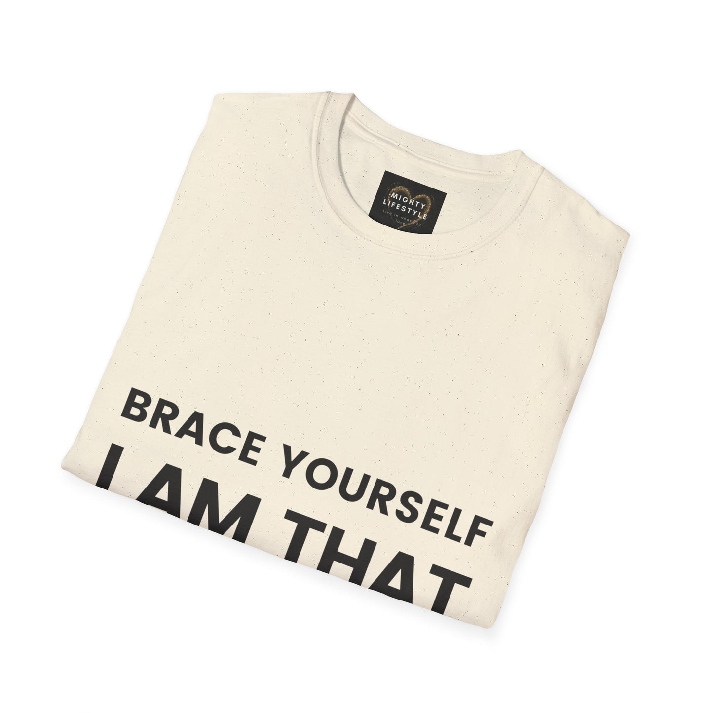 Brace Yourself I Am That Coach | Basketball Shirt | Sports Shirt | Baller Shirt | Mighty Lifestyle | Softstyle T-Shirt - Mighty Lifestyle