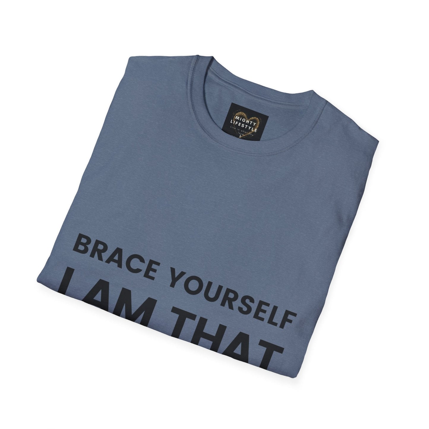 Brace Yourself I Am That Coach | Basketball Shirt | Sports Shirt | Baller Shirt | Mighty Lifestyle | Softstyle T-Shirt - Mighty Lifestyle