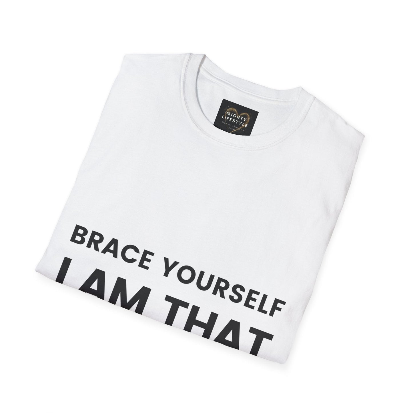 Brace Yourself I Am That Coach | Basketball Shirt | Sports Shirt | Baller Shirt | Mighty Lifestyle | Softstyle T-Shirt - Mighty Lifestyle