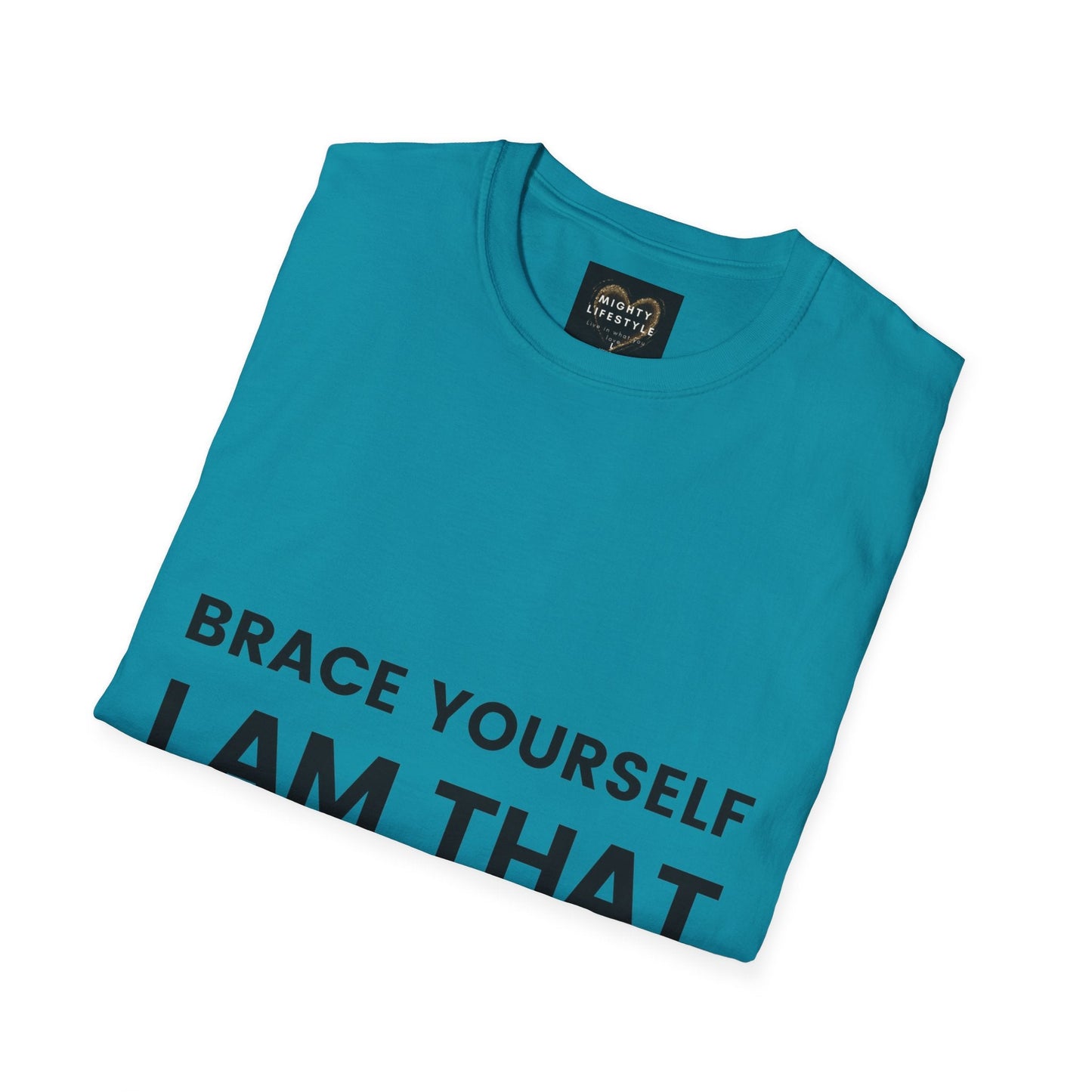 Brace Yourself I Am That Coach | Basketball Shirt | Sports Shirt | Baller Shirt | Mighty Lifestyle | Softstyle T-Shirt - Mighty Lifestyle