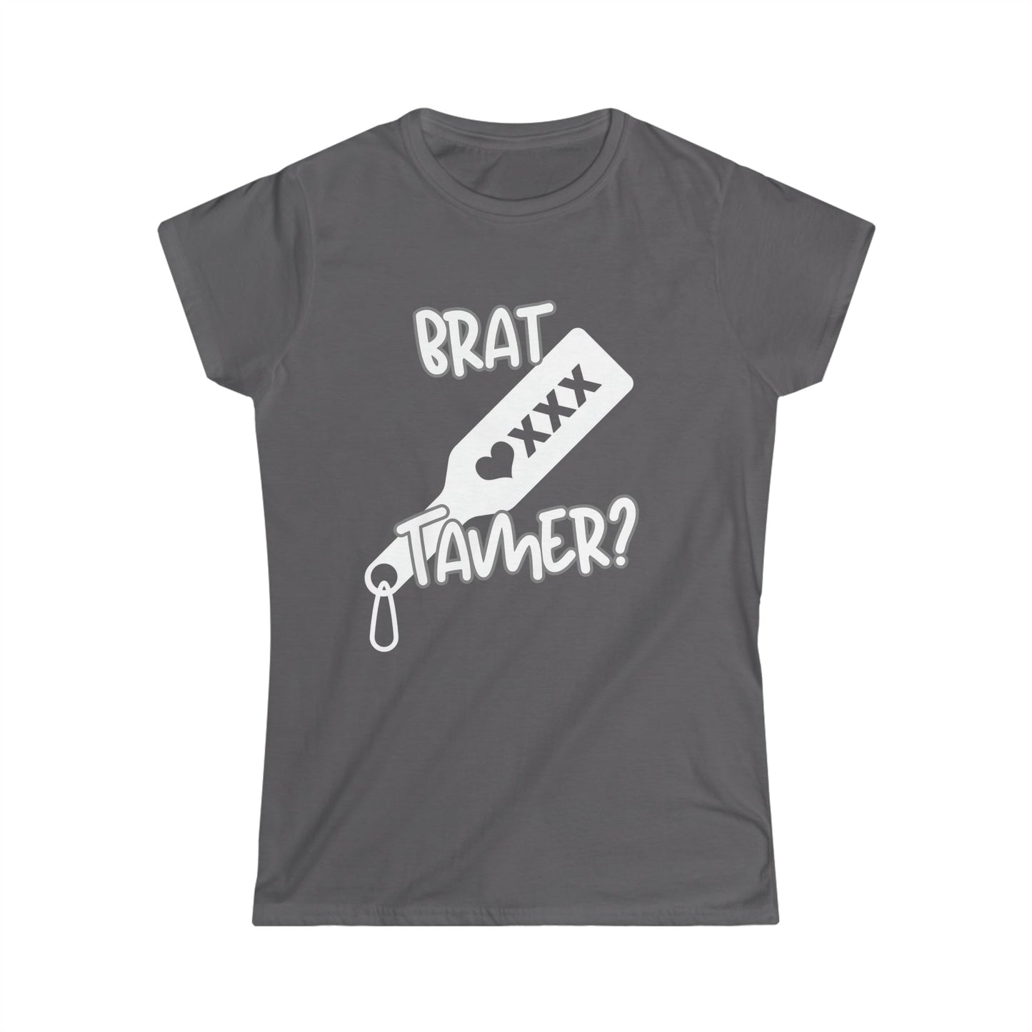 Brat Tamer, Brat Challenge, Bratty Shirt, Dom, Sub, Trendy, Comfortable shirt, Women's Softstyle Tee - Mighty Lifestyle