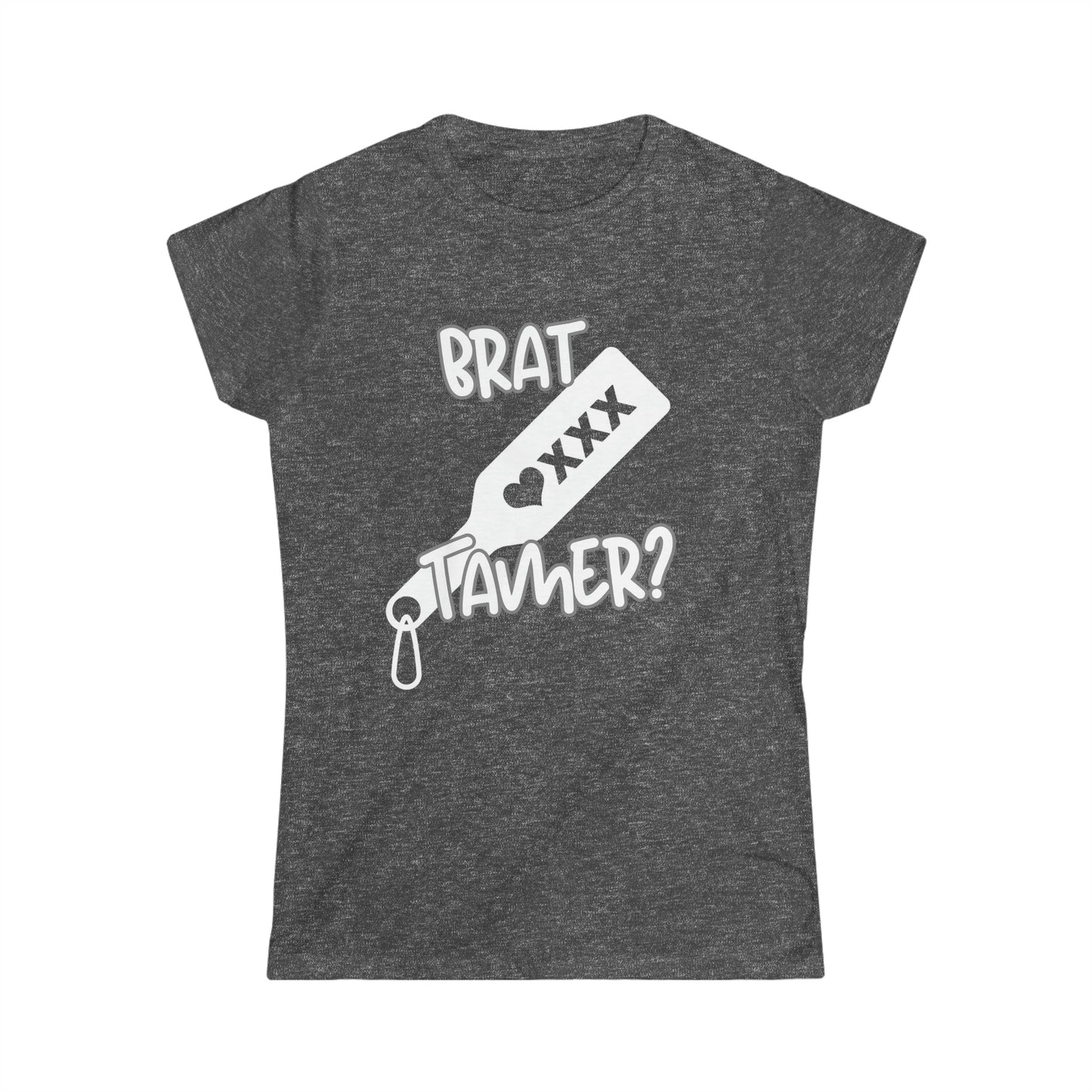 Brat Tamer, Brat Challenge, Bratty Shirt, Dom, Sub, Trendy, Comfortable shirt, Women's Softstyle Tee - Mighty Lifestyle
