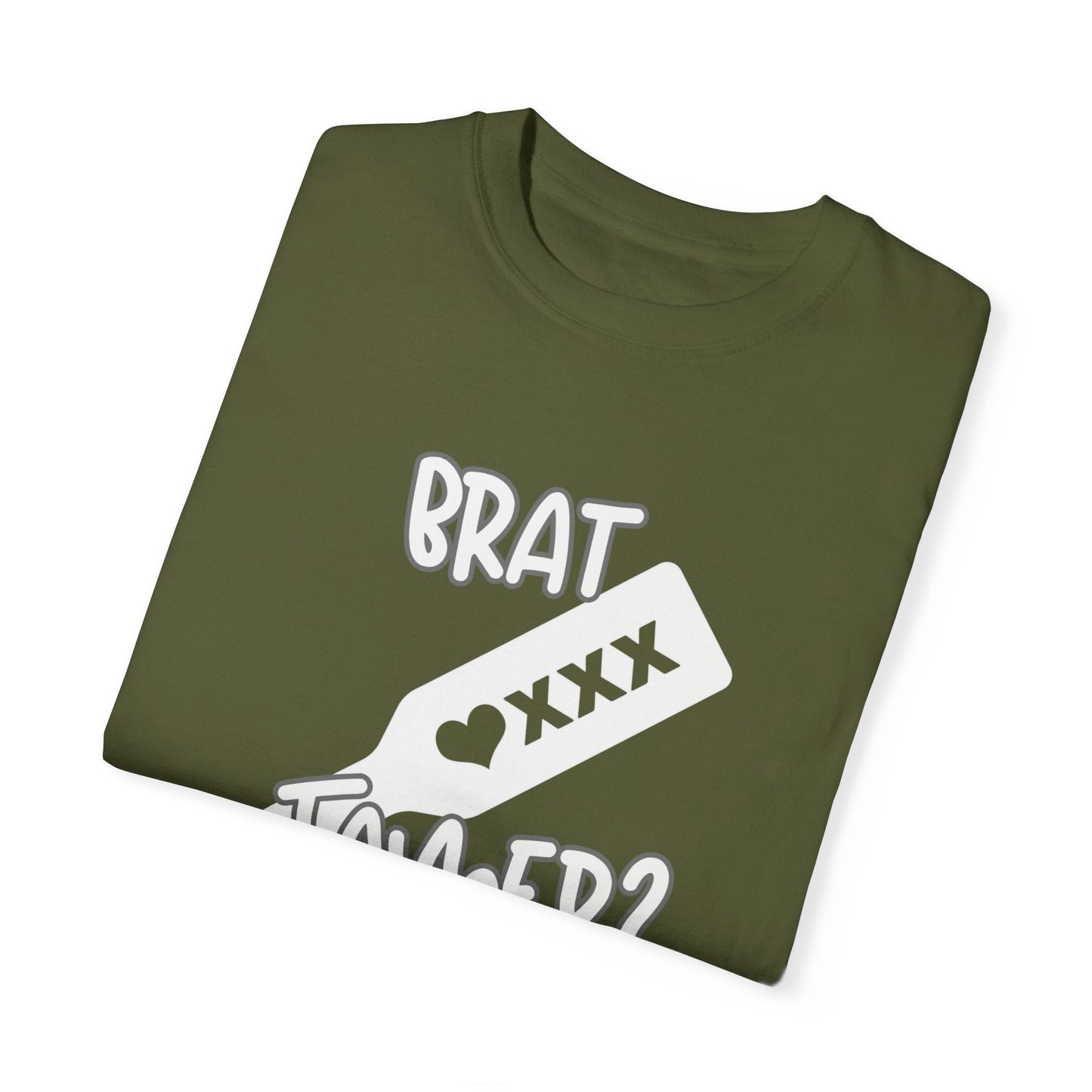 Brat Tamer, Sub_Dom, Shirt, Tee, Bratty, Unisex Garment - Dyed T-shirt - Mighty Lifestyle