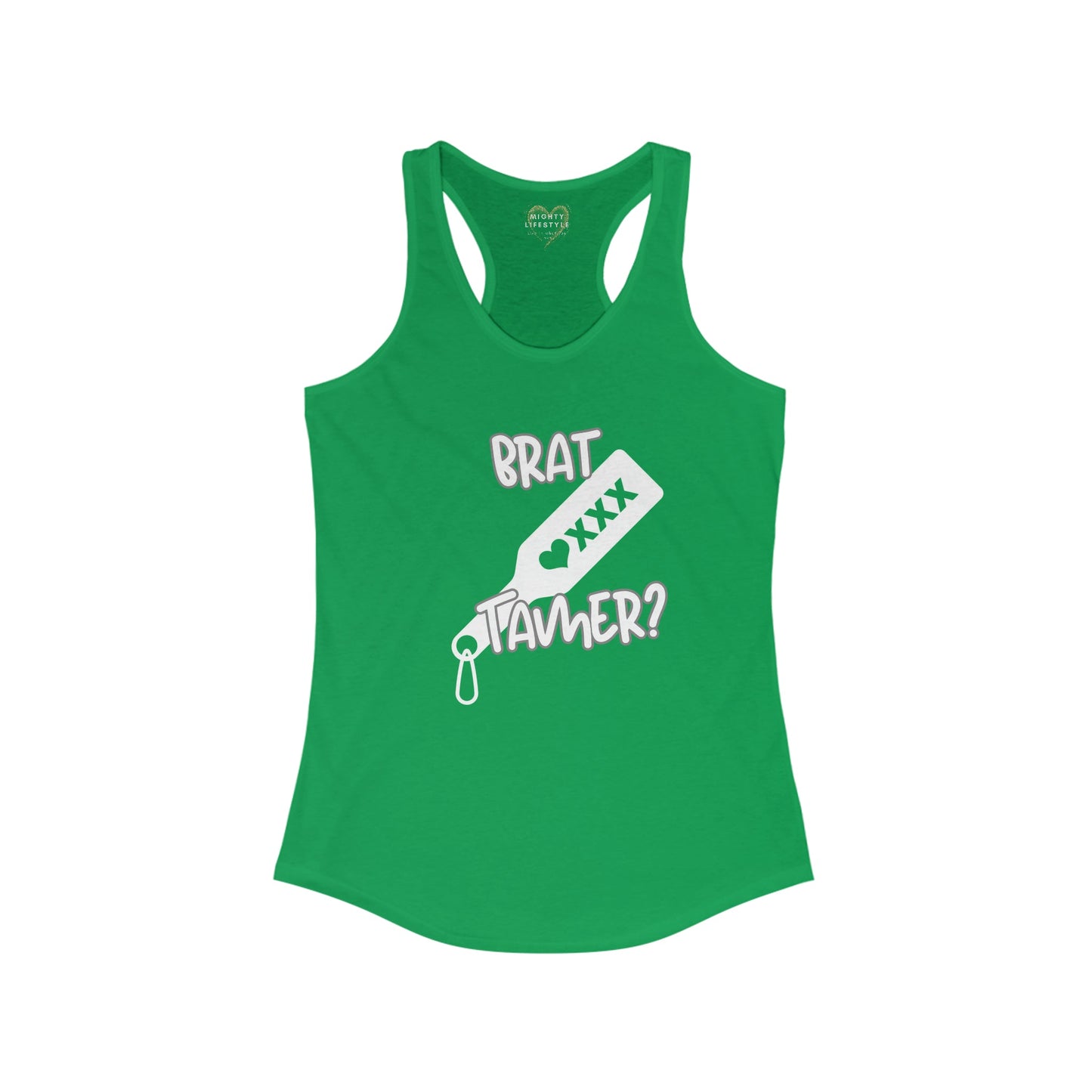 Brat Tamer Tank, Brat Tamer, Tank Top, Brat Tank, Sexy Tank, Women's Ideal Racerback Tank - Mighty Lifestyle