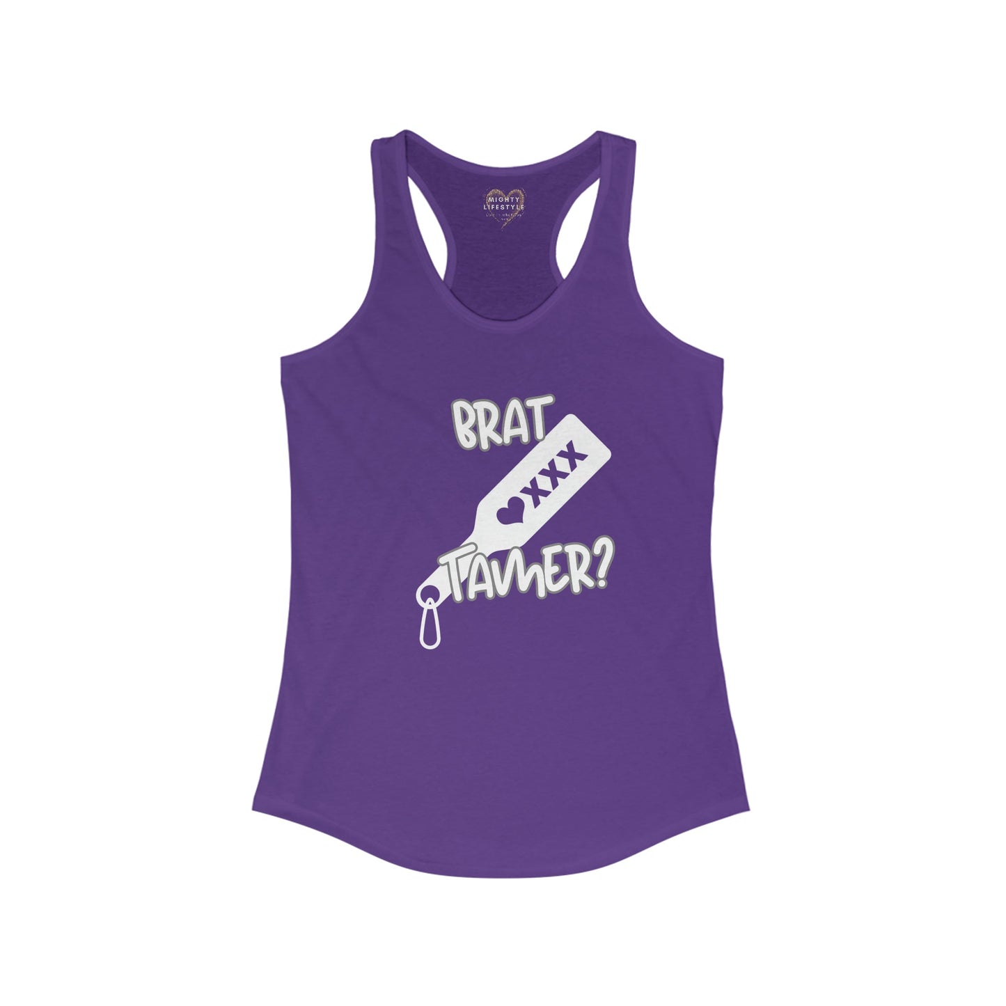 Brat Tamer Tank, Brat Tamer, Tank Top, Brat Tank, Sexy Tank, Women's Ideal Racerback Tank - Mighty Lifestyle