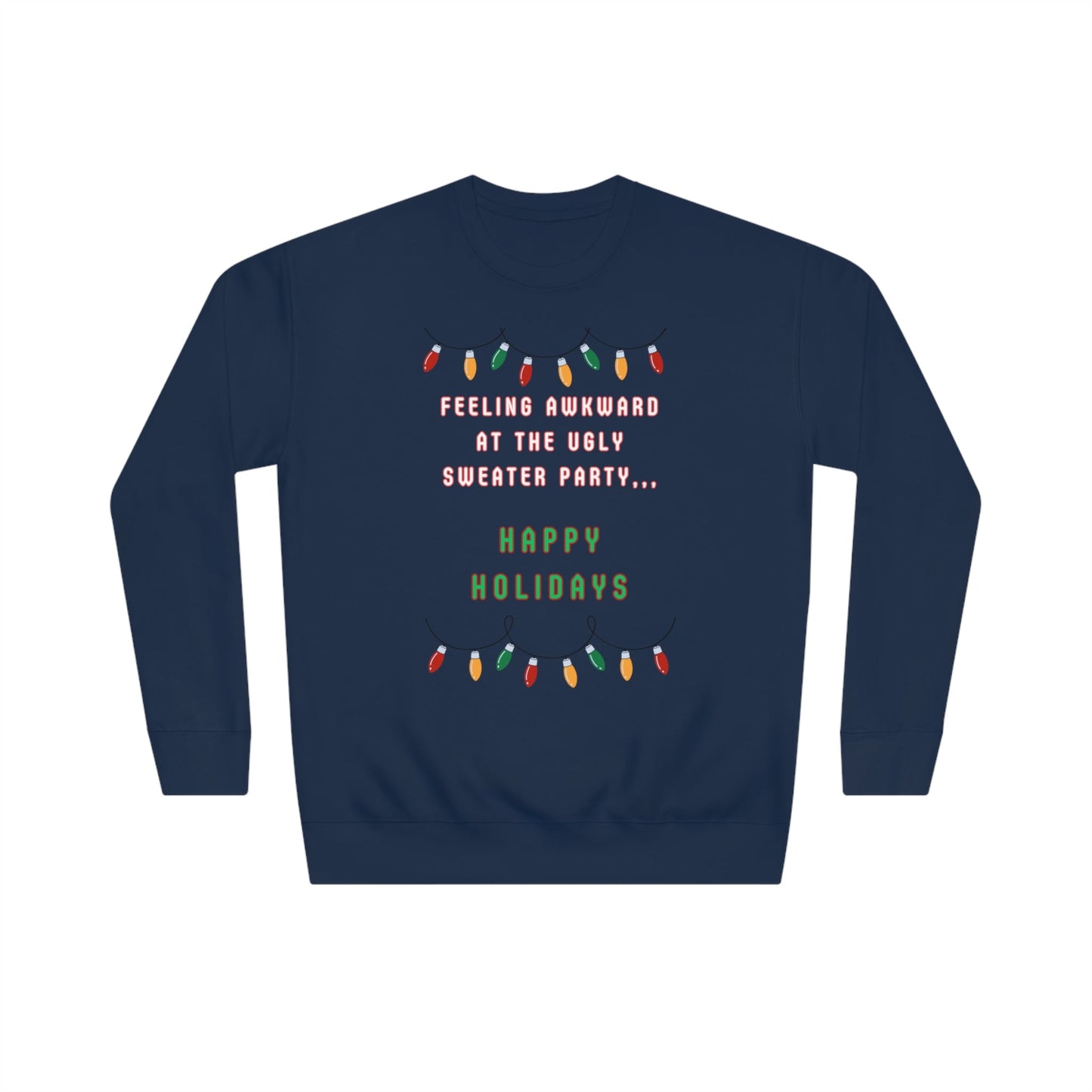 Christmas Sweater, Holiday Sweater, Ugly Sweater, Sweater Party, Funny Christmas Sweater, Unisex Crew Sweatshirt - Mighty Lifestyle