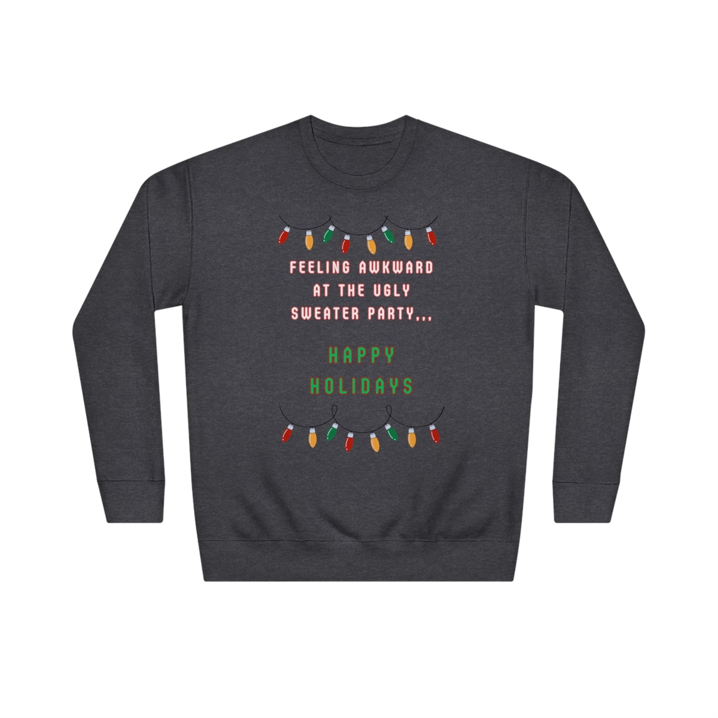 Christmas Sweater, Holiday Sweater, Ugly Sweater, Sweater Party, Funny Christmas Sweater, Unisex Crew Sweatshirt - Mighty Lifestyle