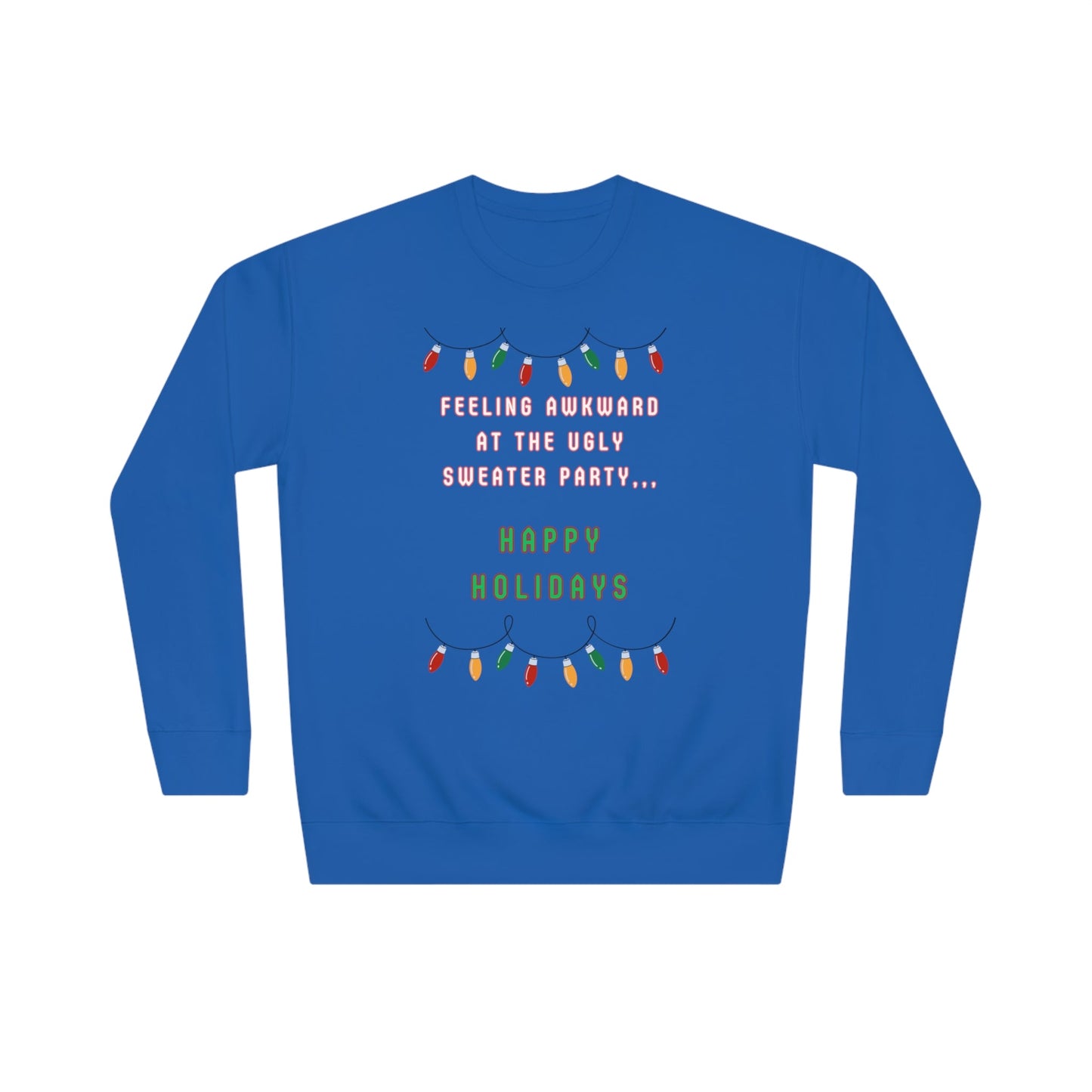 Christmas Sweater, Holiday Sweater, Ugly Sweater, Sweater Party, Funny Christmas Sweater, Unisex Crew Sweatshirt - Mighty Lifestyle