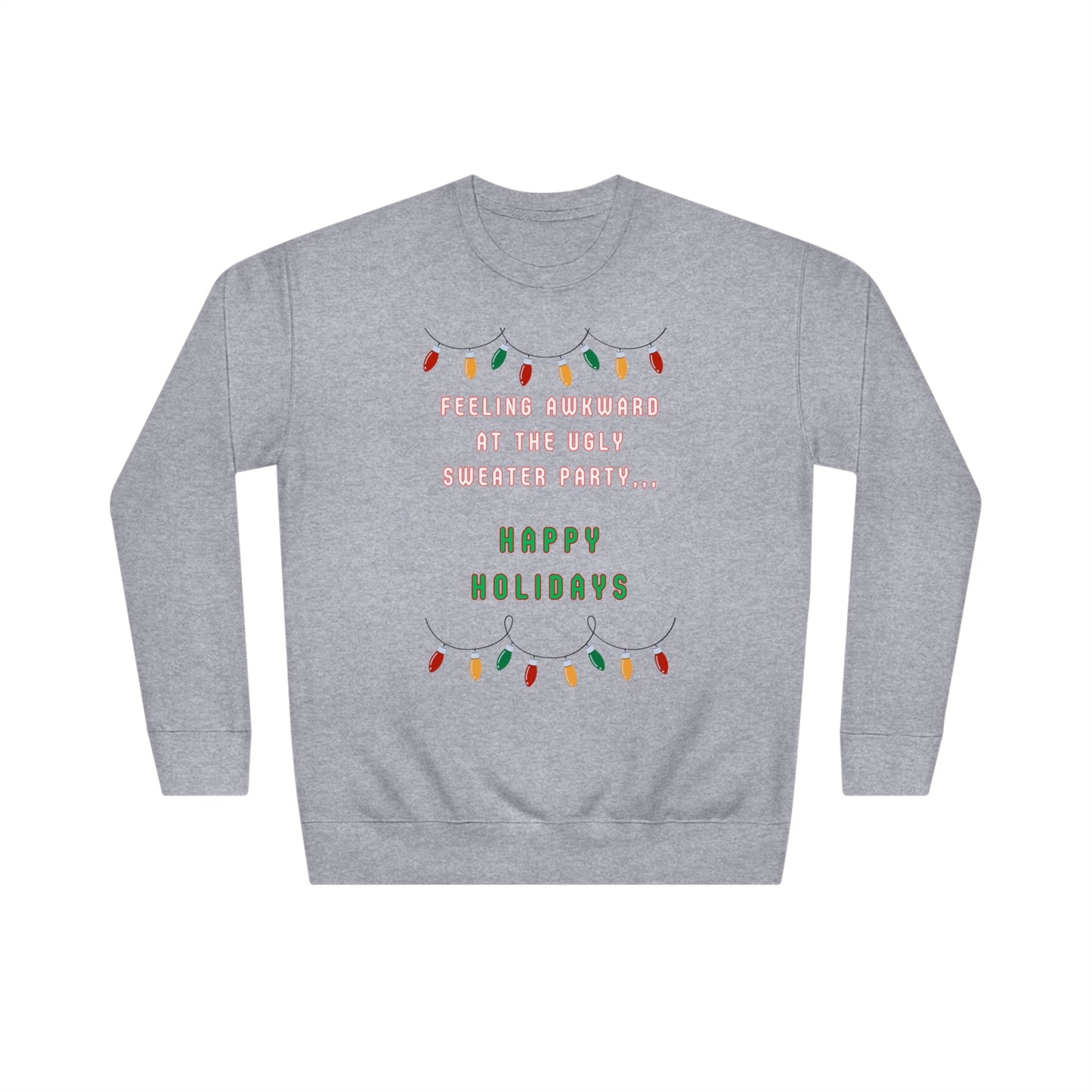 Christmas Sweater, Holiday Sweater, Ugly Sweater, Sweater Party, Funny Christmas Sweater, Unisex Crew Sweatshirt - Mighty Lifestyle