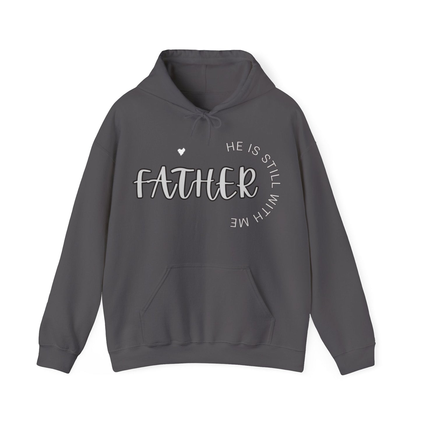 Father he is Still with Me, Memorial, RIP, Now an Angel, Gone but not forgotten Hoodie, Unisex Heavy Blend™ Hooded Sweatshirt - Mighty Lifestyle