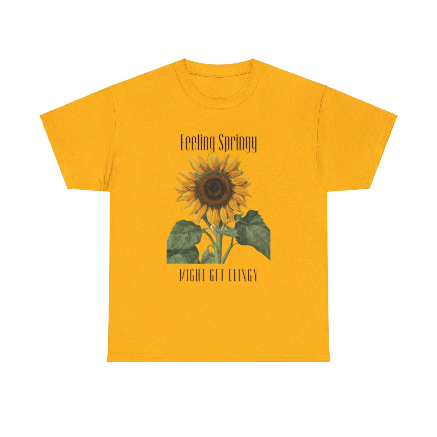 Feeling Springy, Might Get Clingy | Spring Shirt | Clingy Shirt | Sunflower Shirt | Unisex Heavy Cotton Tee - Mighty Lifestyle