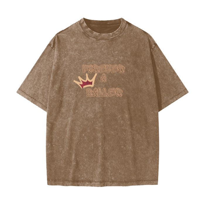 Forever a Baller Basketball Shirt Streetwear American Vintage Waxed Dyed Washed Heavyweight 100% Cotton T-Shirt - Mighty Lifestyle