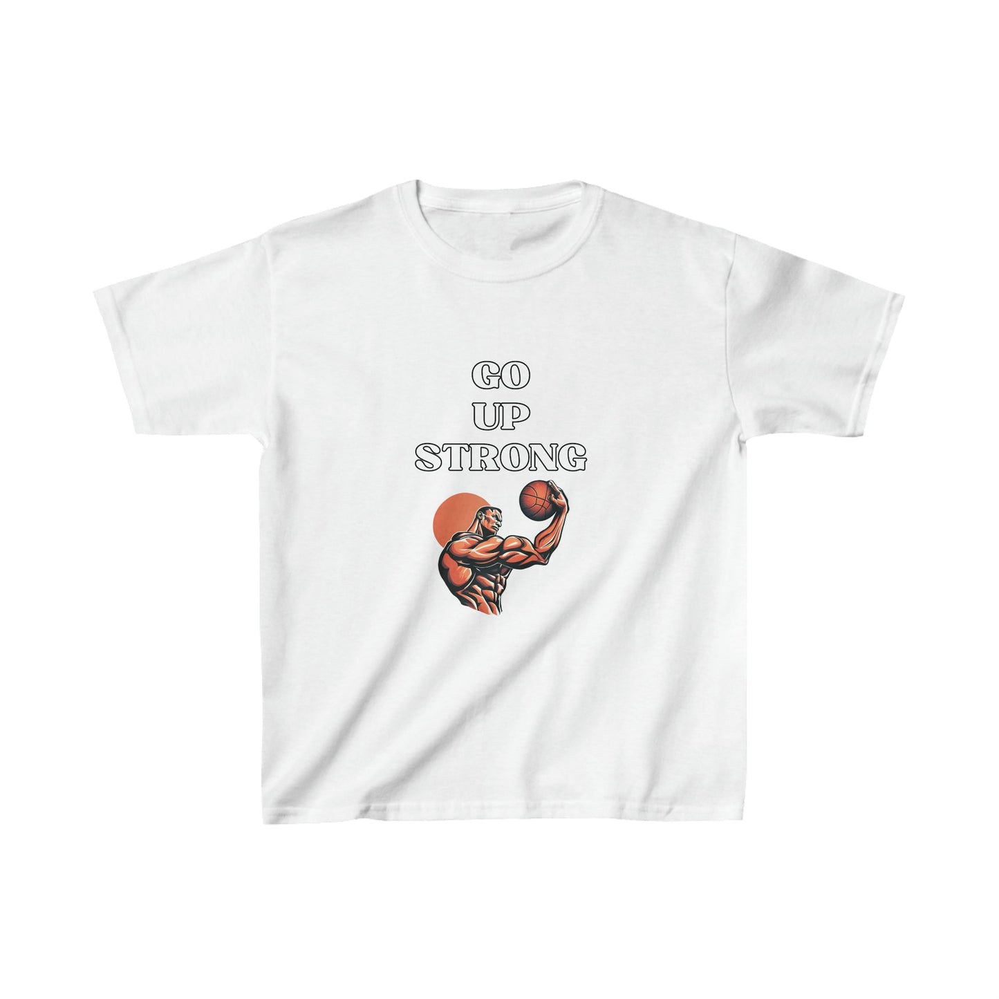 Go Up Strong (White) | Motivational Shirt | Baller | Youth Kids Basketball Shirt | Sports Shirt. Unisex Shirt | Casual or Sports Shirt for Kids - Mighty Lifestyle