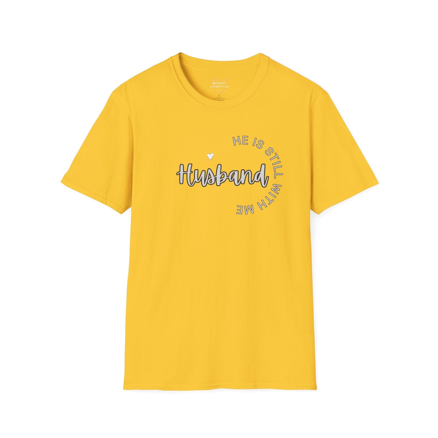 Husband He is still with me, Husband IN HEAVEN, Shirt for surviving family members, Shirt to remember, Shirt to honor husband - Mighty Lifestyle