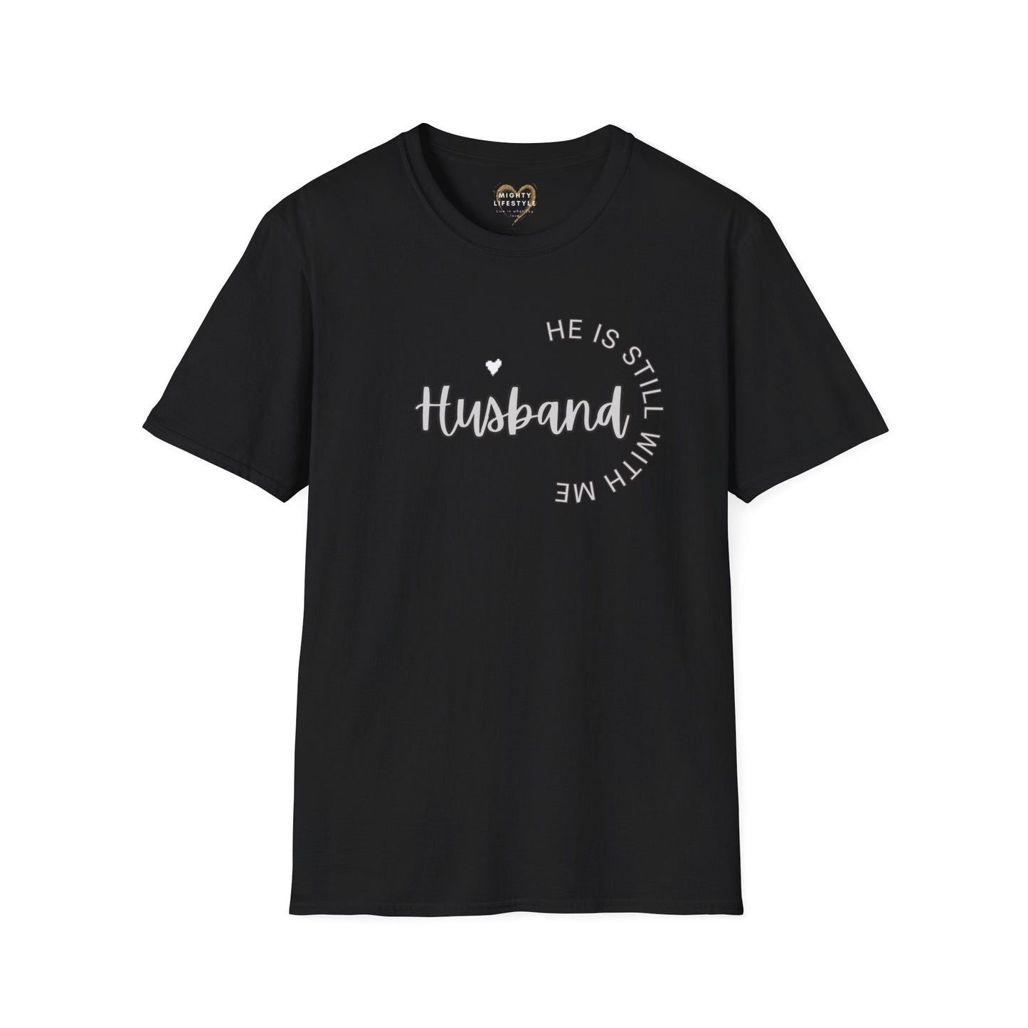 Husband He is still with me, Husband IN HEAVEN, Shirt for surviving family members, Shirt to remember, Shirt to honor husband - Mighty Lifestyle