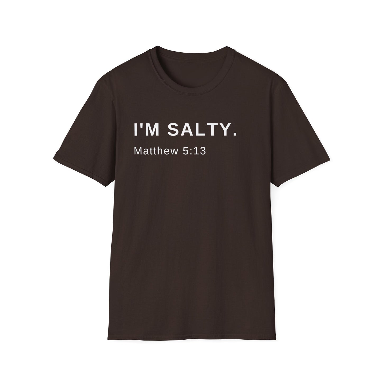 I'm Salty, Salt of the Earth Shirt, Religious Shirt, Spiritual Shirt, Gift Shirt, Bible Shirt, Scripture Shirt, Christian Shirt - Mighty Lifestyle