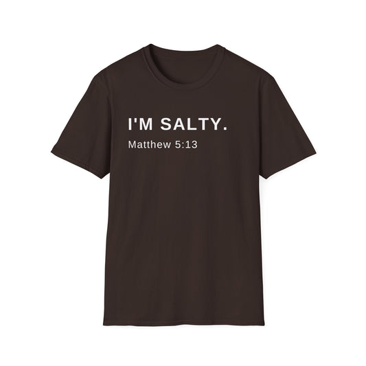 I'm Salty, Salt of the Earth Shirt, Religious Shirt, Spiritual Shirt, Gift Shirt, Bible Shirt, Scripture Shirt, Christian Shirt - Mighty Lifestyle