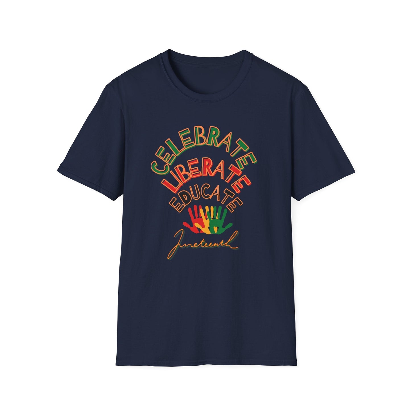 Juneteenth Celebrate Liberate Educate Shirt, Shirt for Juneteenth, Gift for Juneteenth, Shirt for Black History, American History Shirt - Mighty Lifestyle