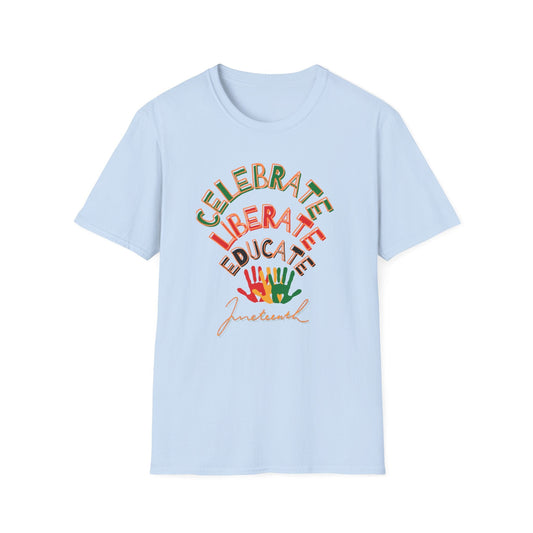 Juneteenth Celebrate Liberate Educate Shirt, Shirt for Juneteenth, Gift for Juneteenth, Shirt for Black History, American History Shirt - Mighty Lifestyle