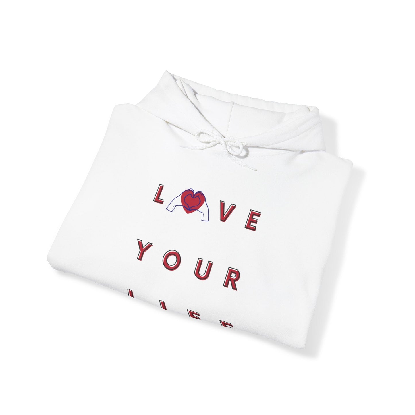 LOVE YOUR LIFE hoodie, Hoodie for Love, Valentine Hoodie, Self Love Hoodie, Self Care Hoodie, Journey of Healing Hoodie, Gift Hoodie - Mighty Lifestyle