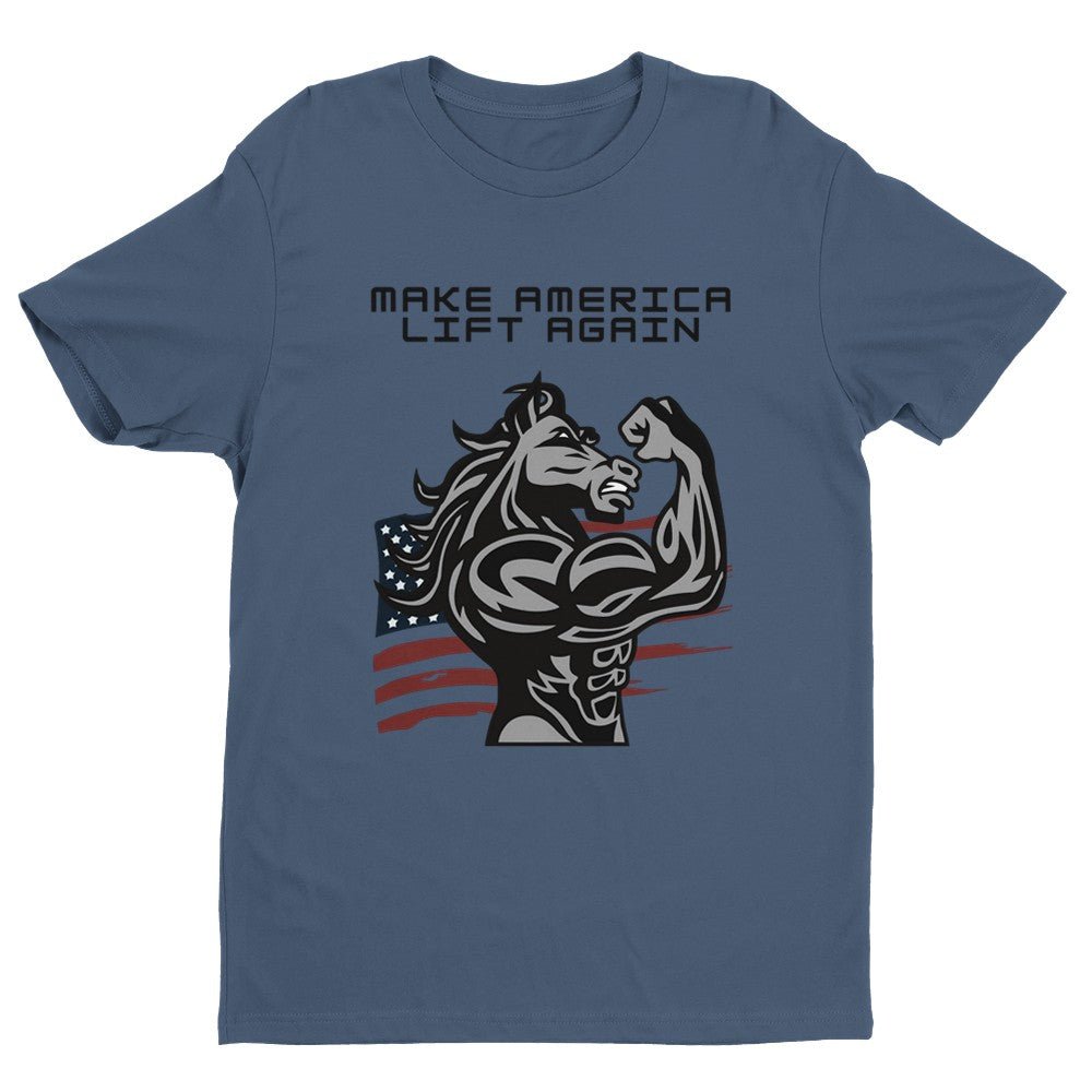 Make America Lift Again Men's Fitted T-Shirt | Gym ShirtFunny Gym Shirt - Crossfit or Gym Shirt for Body Builder. - Mighty Lifestyle