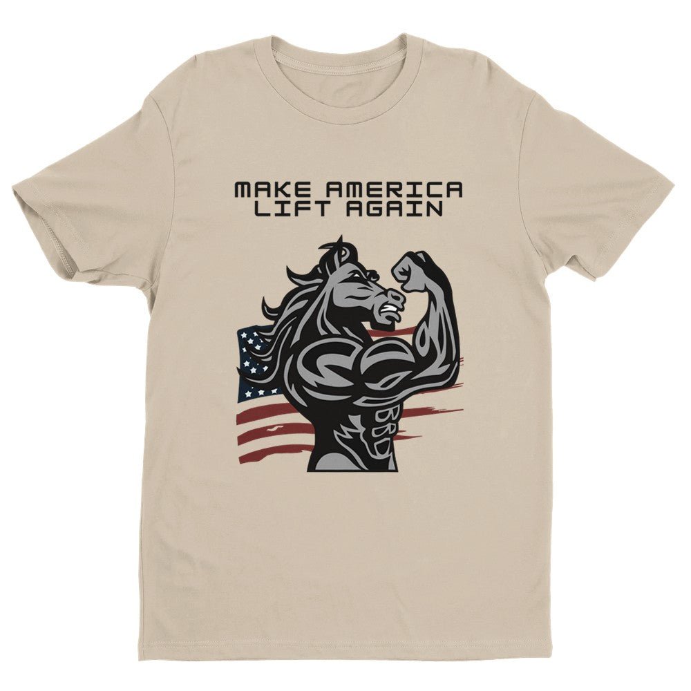 Make America Lift Again Men's Fitted T-Shirt | Gym ShirtFunny Gym Shirt - Crossfit or Gym Shirt for Body Builder. - Mighty Lifestyle