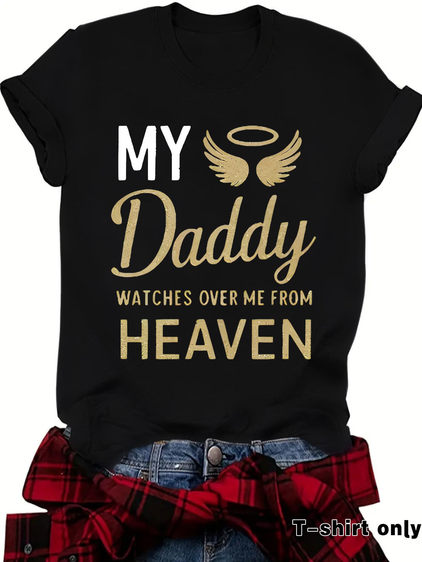 T-shirt print MY Daddy HEAVEN Memorial Shirt for Father Gone but Not Forgotten Shirt