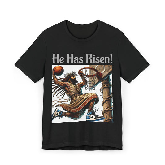 He Has Risen! Basketball Tee Easter Tee  Unisex Jersey T-Shirt - Spiritual Basketball Tee