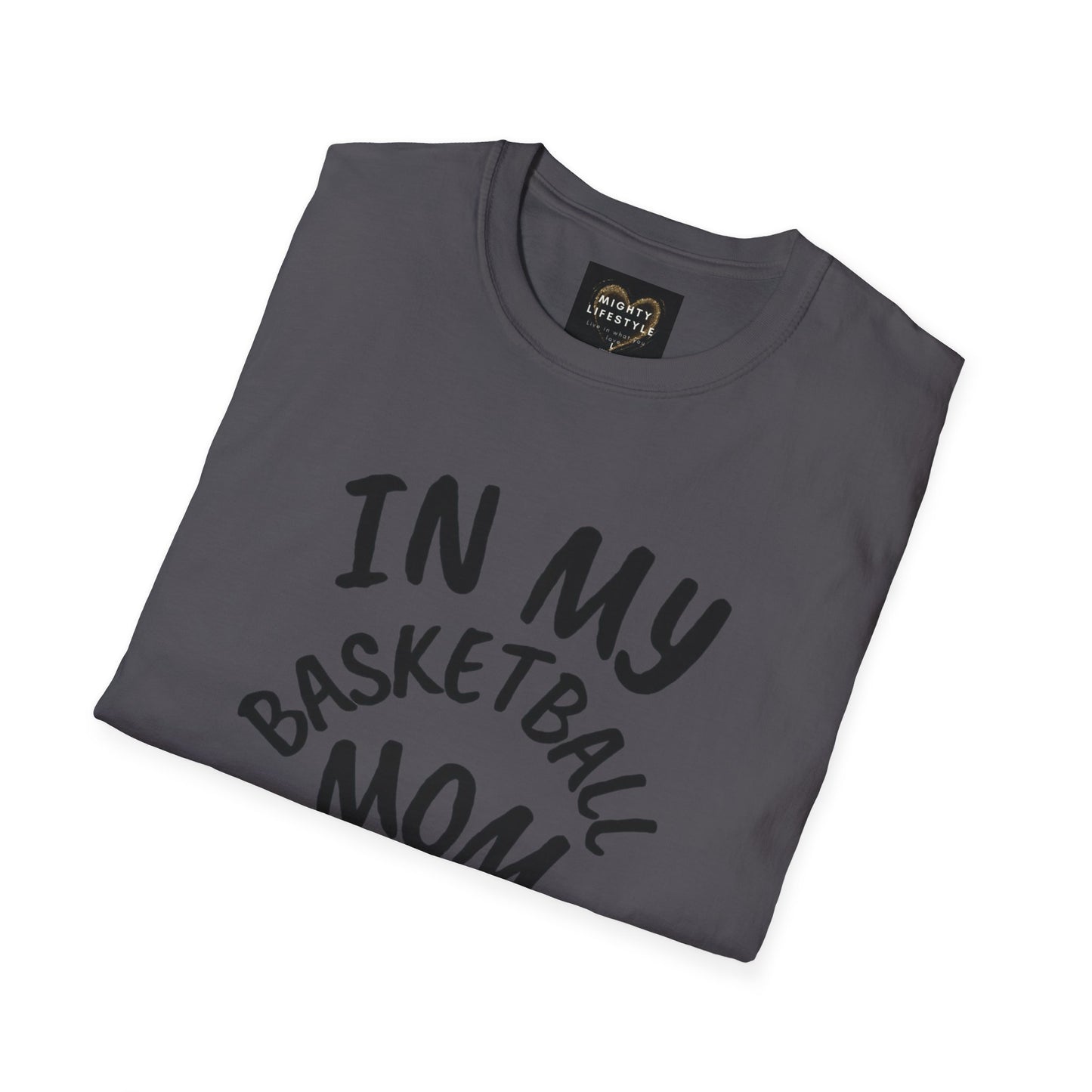 In My Basketball Mom Era | Basketball Shirt | Sports Shirt | Baller Shirt | Mighty Lifestyle | Softstyle T-Shirt - Mighty Lifestyle