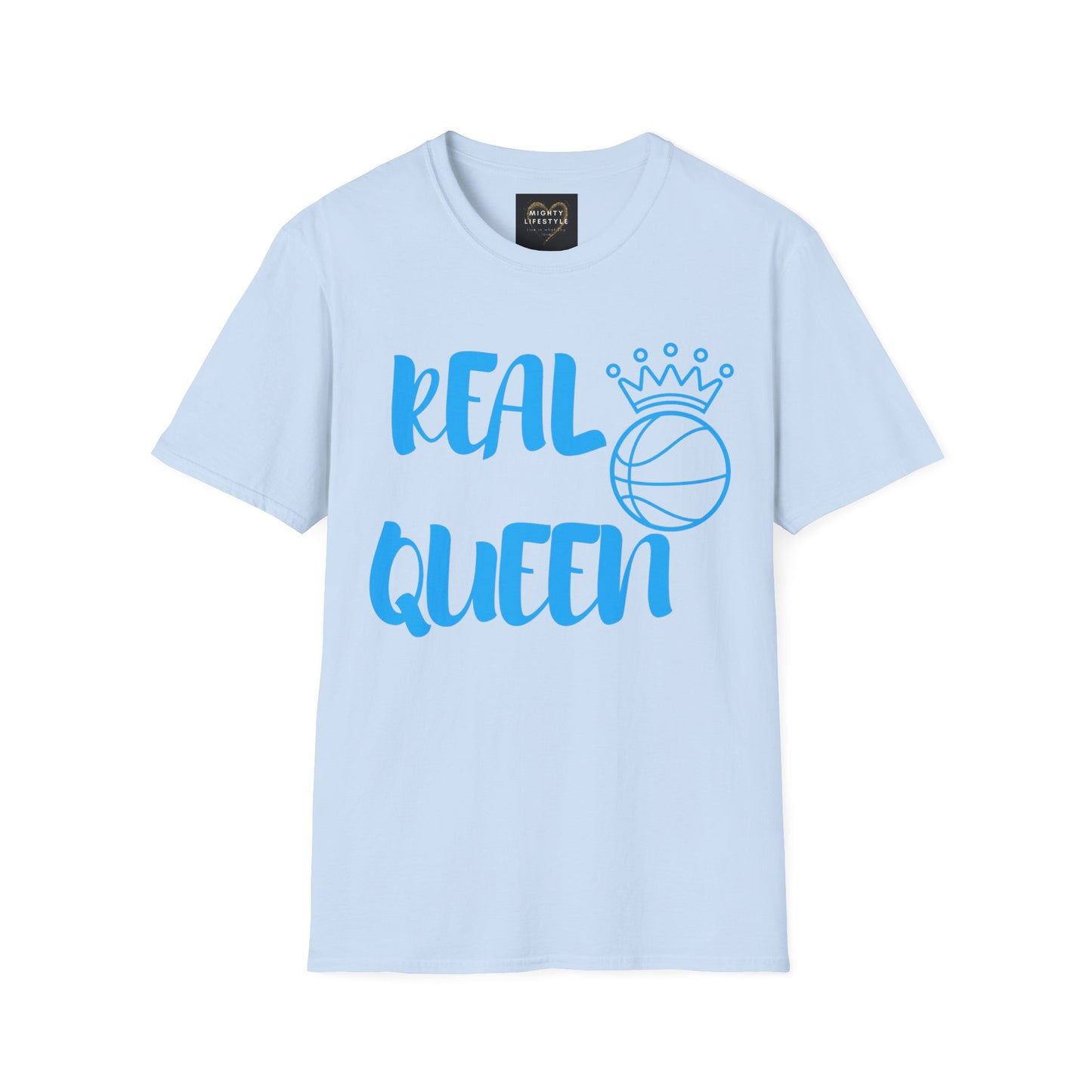 Real Queen  Blue Font | Basketball Shirt | Sports Shirt | Baller Shirt | Mighty Lifestyle |  Softstyle T-Shirt