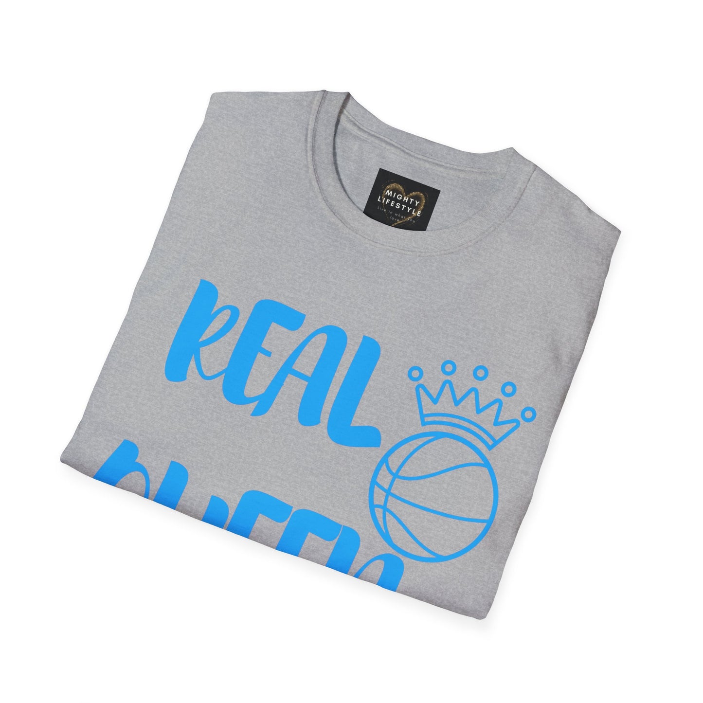 Real Queen  Blue Font | Basketball Shirt | Sports Shirt | Baller Shirt | Mighty Lifestyle |  Softstyle T-Shirt