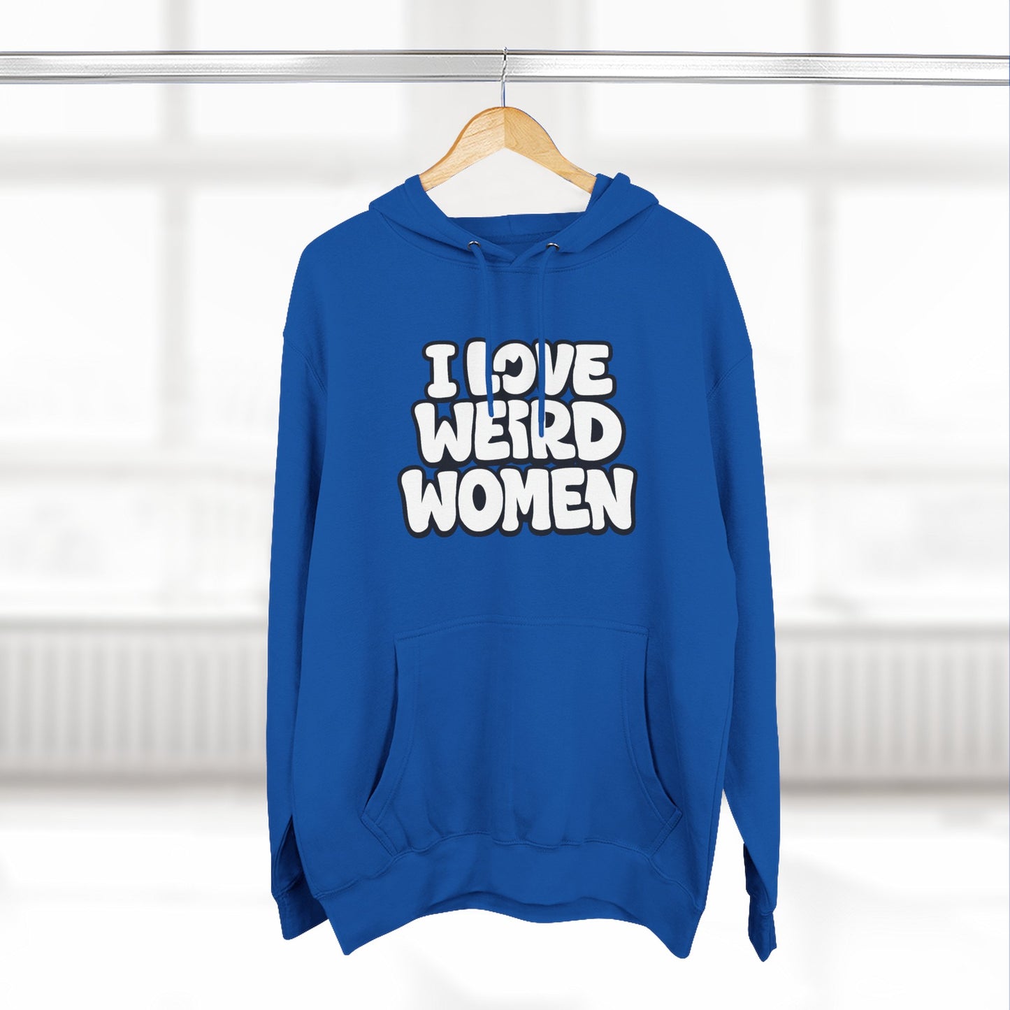I Love Weird Women Hoodie – Funny Marriage Quote Pullover Cozy Fleece Graphic Hoodie Hoodie - "I Love Weird Women" / "I Married One" Graphic Pullover