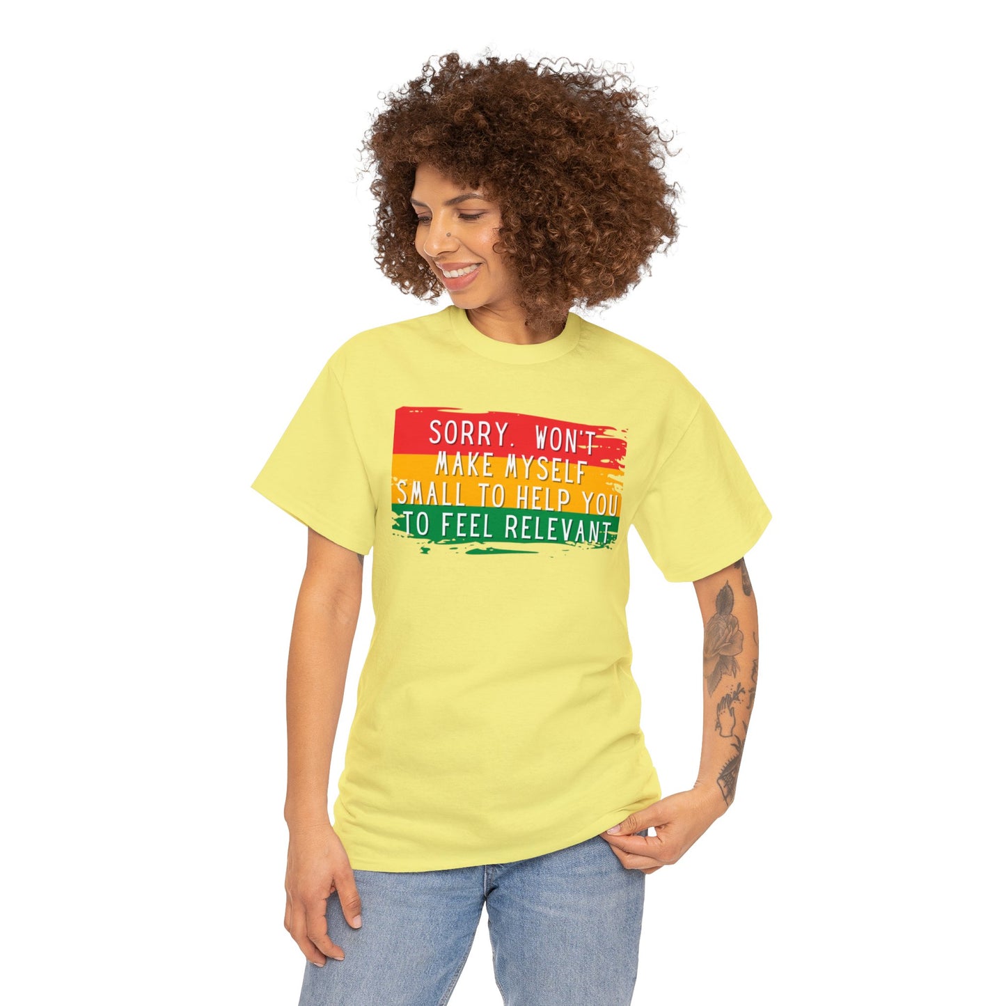 Unapologetic Shirt, Sorry Won't Make Myself Smaller, Shirt for Black History, Shirt for BIPOC, Shirt For Black Pride