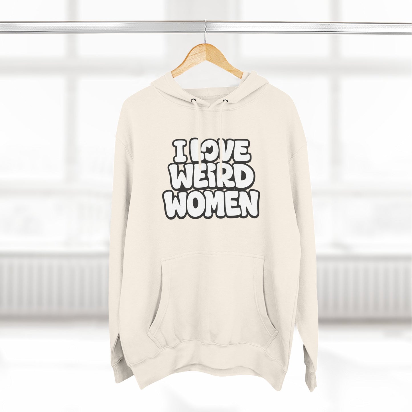 I Love Weird Women Hoodie – Funny Marriage Quote Pullover Cozy Fleece Graphic Hoodie Hoodie - "I Love Weird Women" / "I Married One" Graphic Pullover