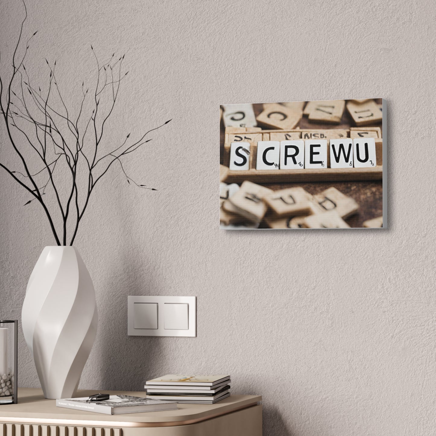 Screw U | Funny Canvas Art | Wall Art | Wall Decor | Office Art | Canvas Stretched, 1.5''