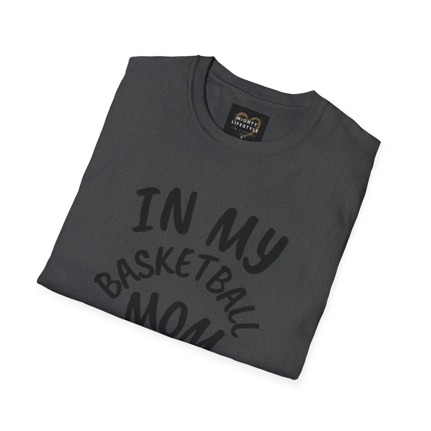 In My Basketball Mom Era | Basketball Shirt | Sports Shirt | Baller Shirt | Mighty Lifestyle | Softstyle T-Shirt - Mighty Lifestyle