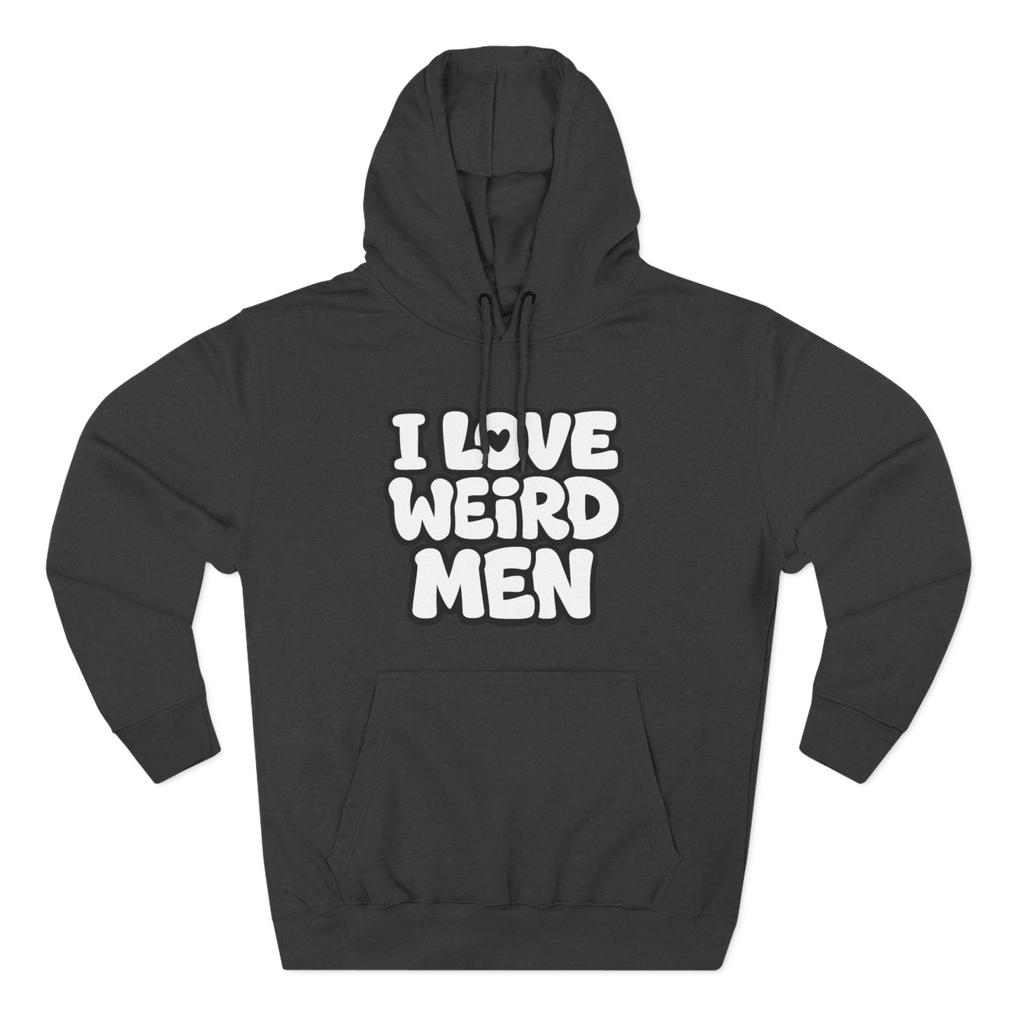 I Love Weird Men Hoodie – Funny Marriage Quote Hoodie, Cozy Three-Panel Fleece Pullover 
I Love Weird Men I Married One Hoodie — Three-Panel Fleece
