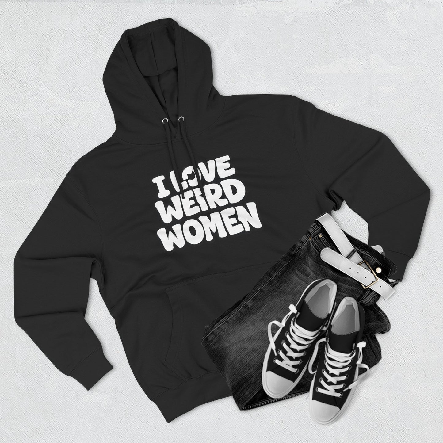 I Love Weird Women Hoodie – Funny Marriage Quote Pullover Cozy Fleece Graphic Hoodie Hoodie - "I Love Weird Women" / "I Married One" Graphic Pullover