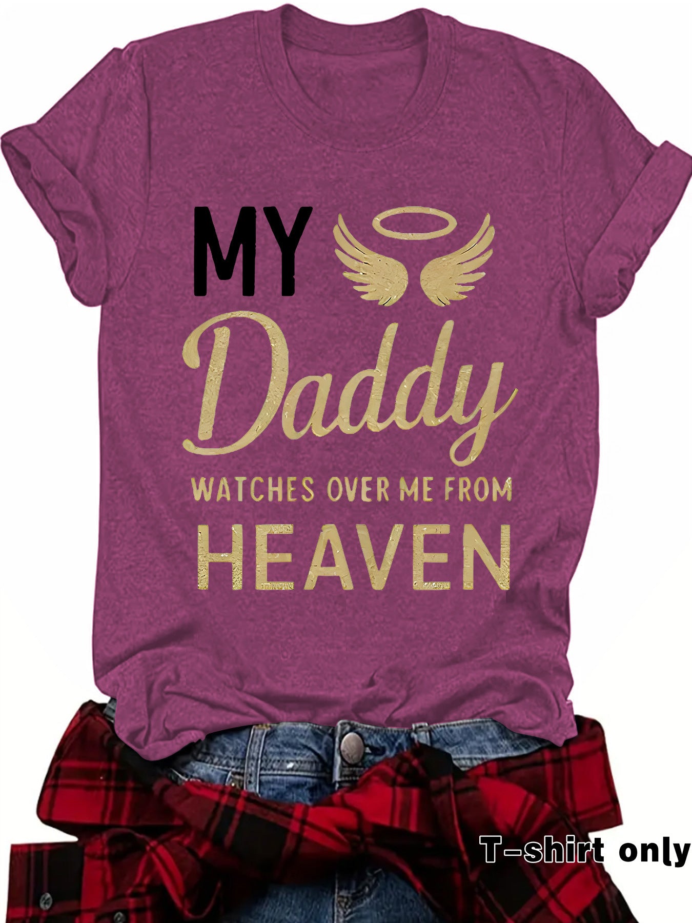 T-shirt print MY Daddy HEAVEN Memorial Shirt for Father Gone but Not Forgotten Shirt