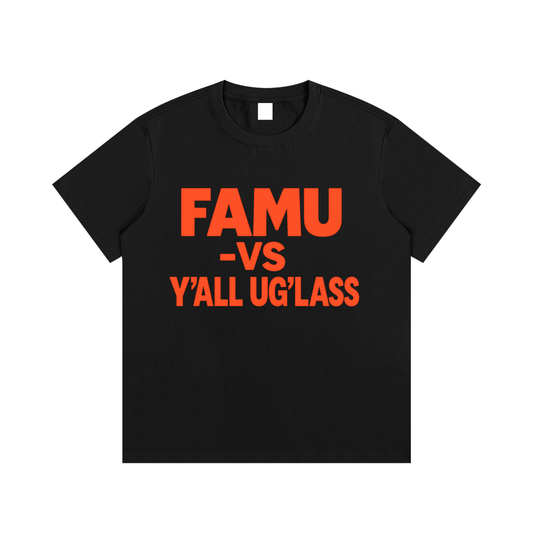 FAMU vs Ya’ll UgLass Essential Cotton T-Shirt