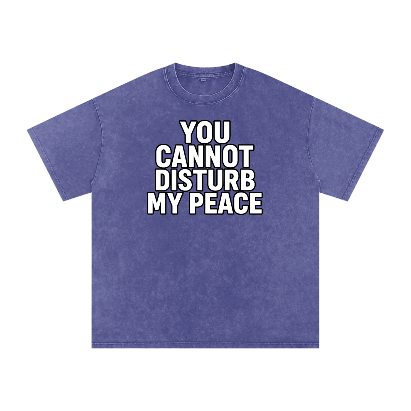 Snow Washed You Cannot Disturb My Peace Shirt | Unbothered Tee | Self Care Quote T-Shirt | Unisex Streetwear Top | Loose Fit 100% Cotton Graphic Tee | Mindful Fashion