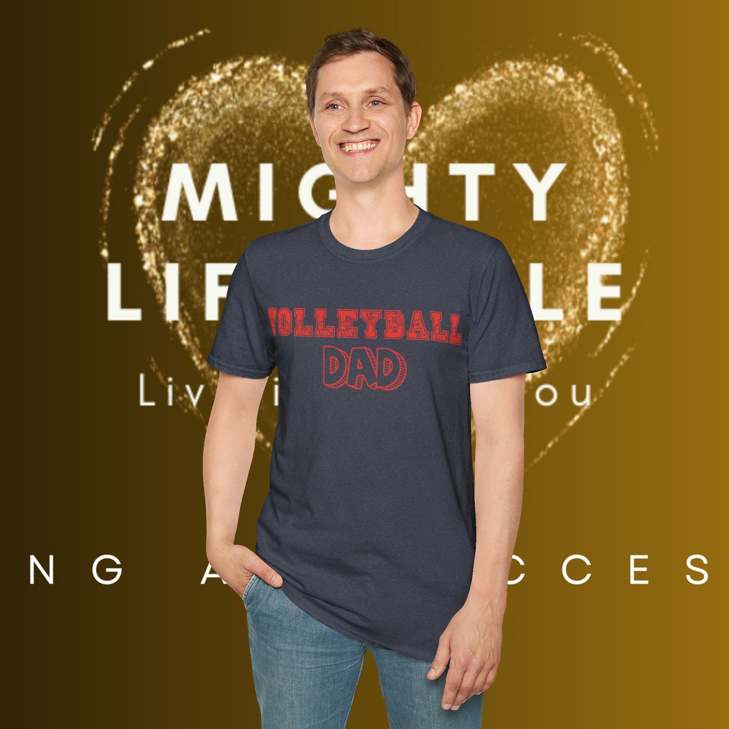 Volleyball Dad | Volleyball Shirt | Sports Shirt | Gift for Dad Gift for Father | Baller Shirt | Mighty Lifestyle |  Softstyle T-Shirt