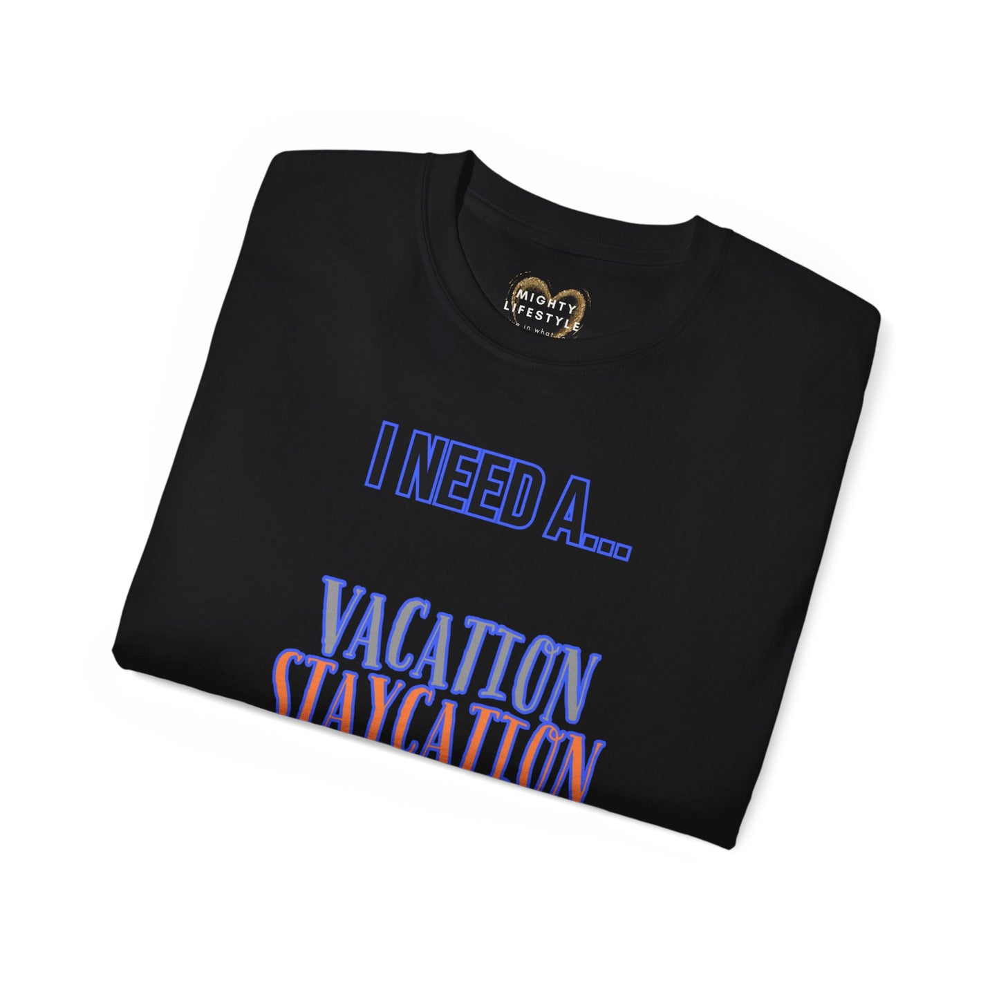 Vacation, Staycation, Baecation, or Medication Shirt, Tshirt, Tee for vacation, Gift Shirt, Fun Shirt, Relax Tee, Unisex Ultra Cotton Tee