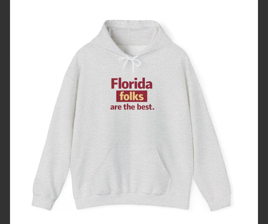 Florida Folks Are the Best Hoodie – Maroon Garnet and Gold Florida State Pride Sweatshirt | Tallahassee Daytona Colorway | HBCU & PWC Town Streetwear Florida folks are the best Maroon Garnet and Gold Colors Hoodie | State pride sweatshirt