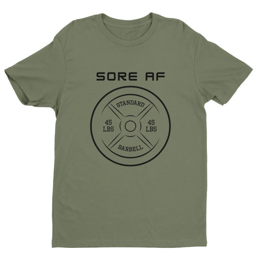 Sore AF Men's Fitted T-Shirt | Gym Shirt Funny Gym Shirt - Crossfit or Gym Shirt for Body Builder.