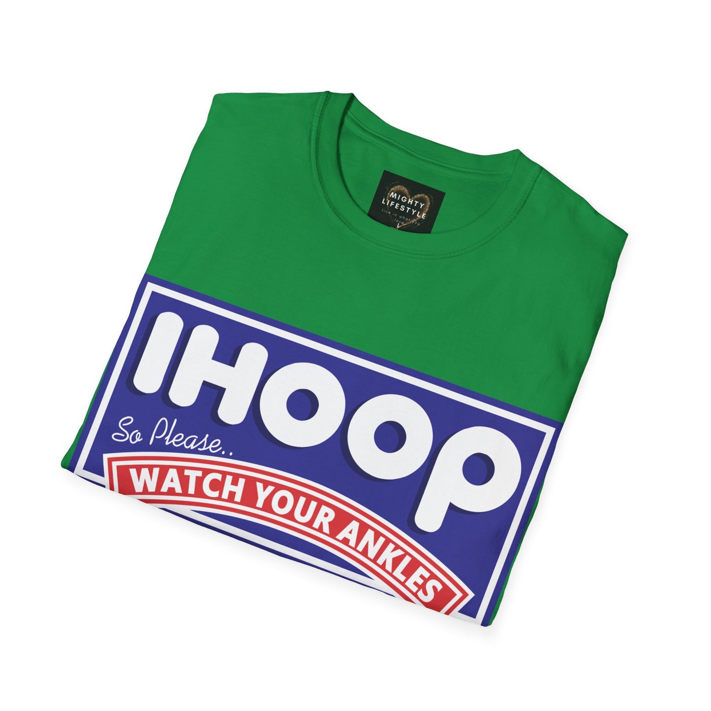 Basketball Shirt | IHoop Ankles Shirt | Sports Shirt | Gift for Baller | Baller Shirt | Mighty Lifestyle |  Softstyle T-Shirt