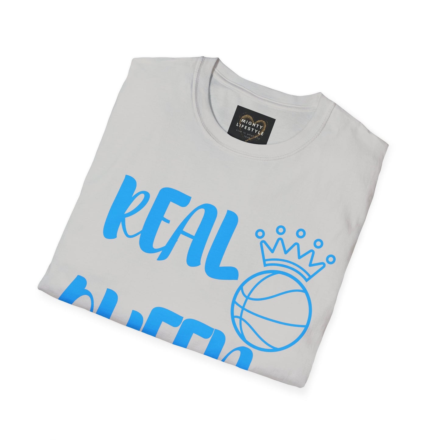 Real Queen  Blue Font | Basketball Shirt | Sports Shirt | Baller Shirt | Mighty Lifestyle |  Softstyle T-Shirt