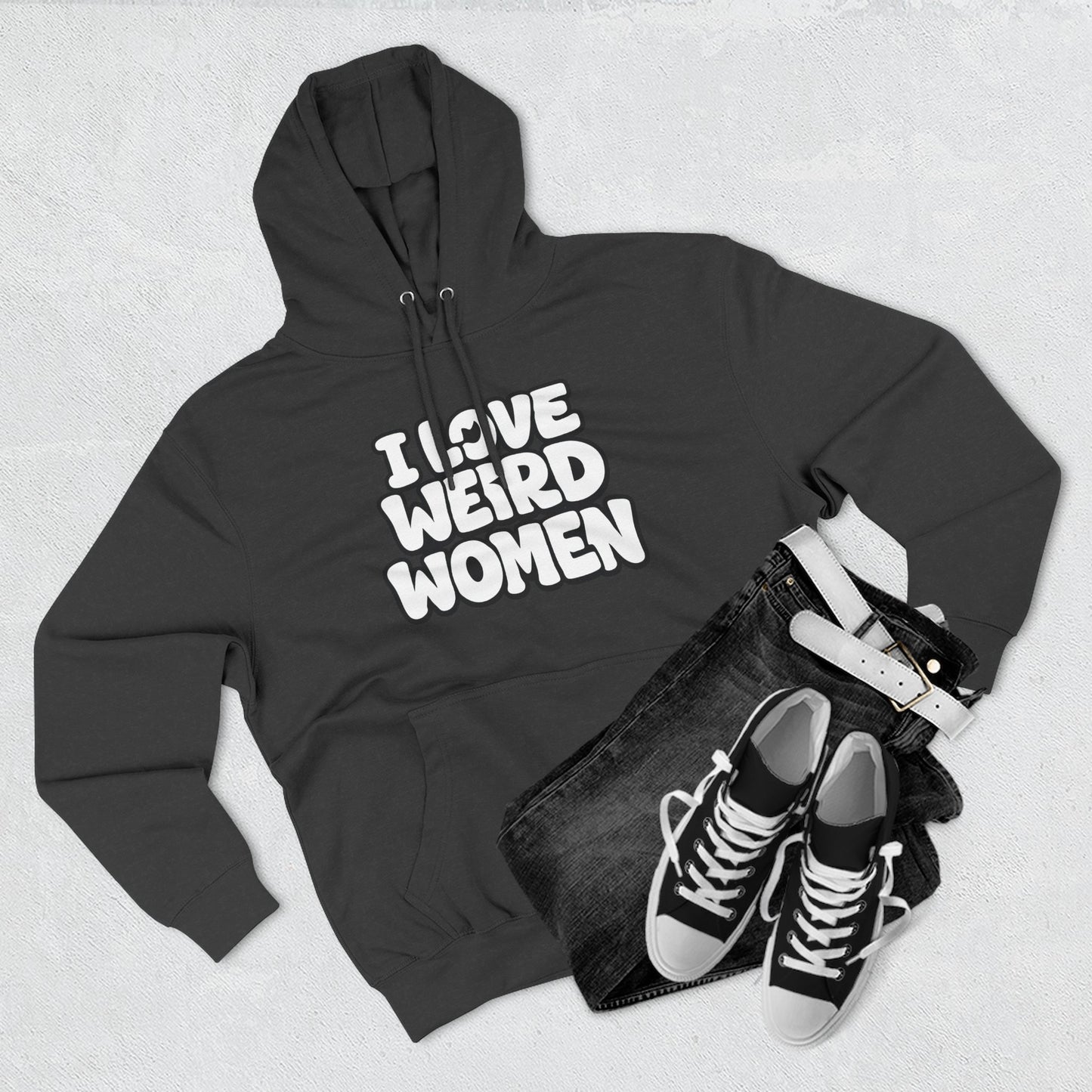 I Love Weird Women Hoodie – Funny Marriage Quote Pullover Cozy Fleece Graphic Hoodie Hoodie - "I Love Weird Women" / "I Married One" Graphic Pullover