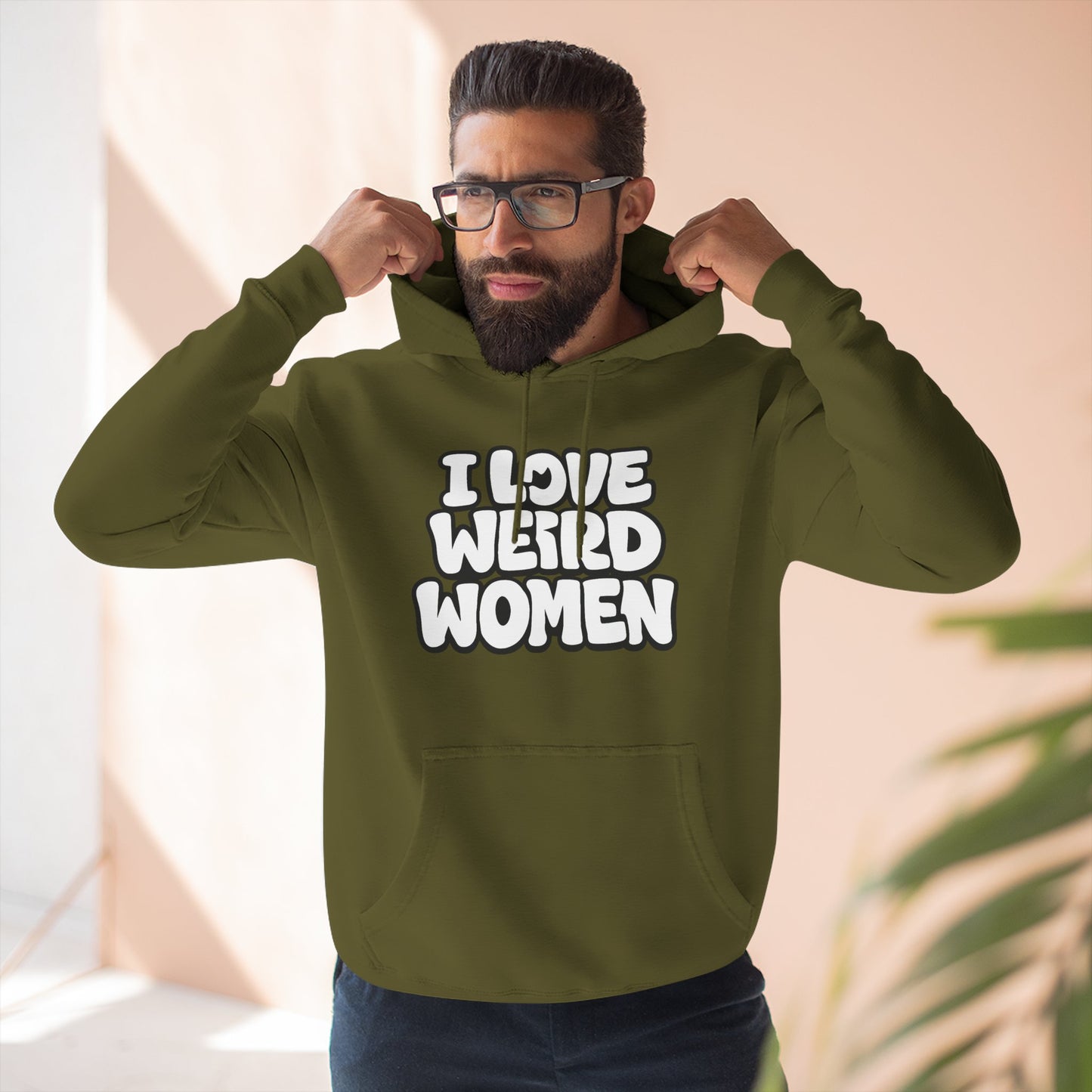 I Love Weird Women Hoodie – Funny Marriage Quote Pullover Cozy Fleece Graphic Hoodie Hoodie - "I Love Weird Women" / "I Married One" Graphic Pullover