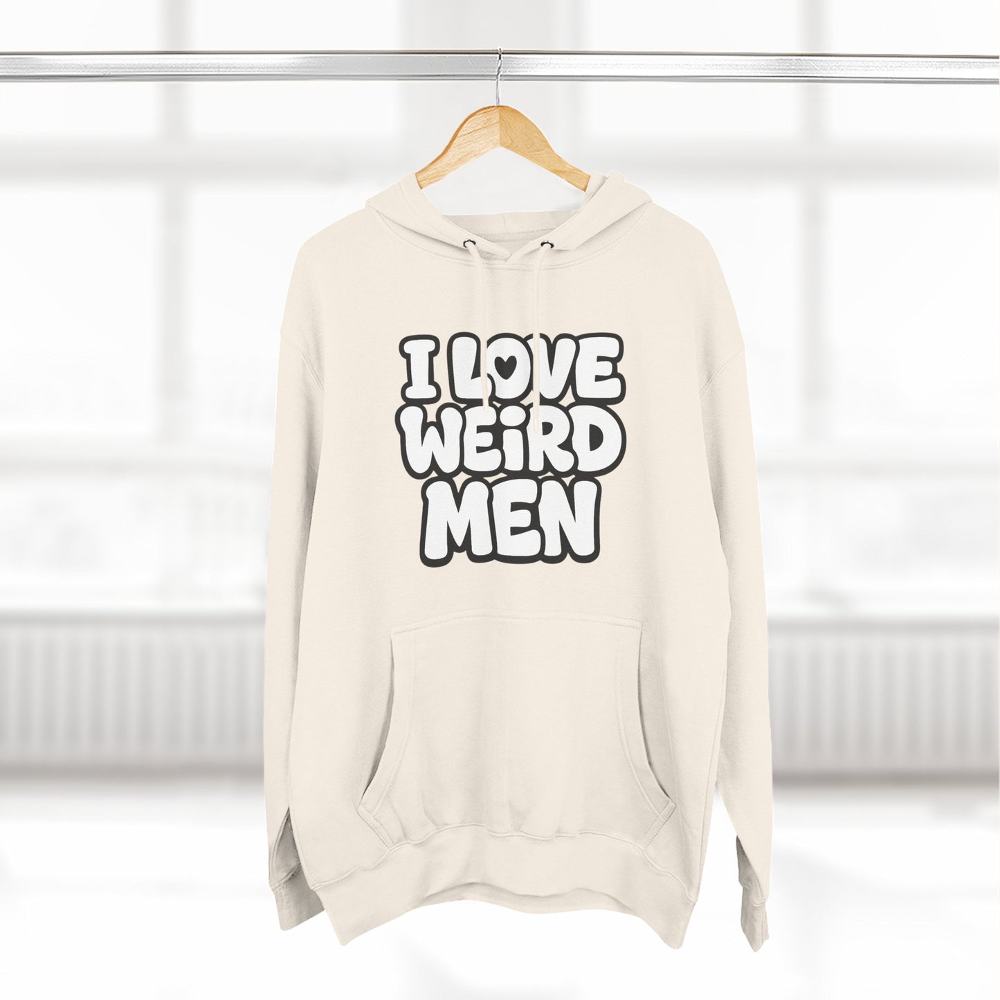 I Love Weird Men Hoodie – Funny Marriage Quote Hoodie, Cozy Three-Panel Fleece Pullover 
I Love Weird Men I Married One Hoodie — Three-Panel Fleece
